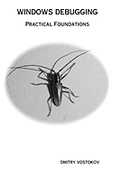 Windows Debugging: Practical Foundations