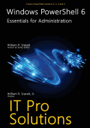 Windows PowerShell 6: Essentials for Administration