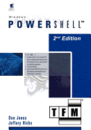 Windows Powershell V1.0: Tfm, 2nd Edition