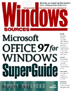 Windows Sources Microsoft Office 97 for Windows SuperGuide