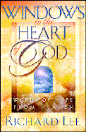 Windows to the Heart of God: Richard G. Lee - Lee, Richard