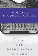 Windows Troubleshooting Tips for Daily Usage