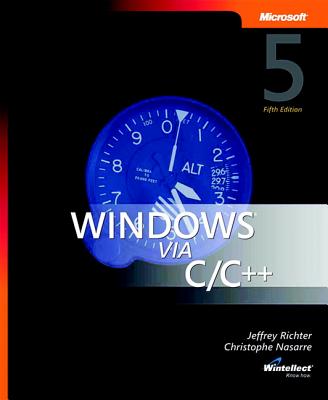 Windows Via C/C++ (Softcover) - Richter, Jeffrey, and Nasarre, Christophe