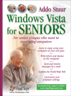 Windows Vista for Seniors: For Senior Citizens Who Want to Start Using Computers