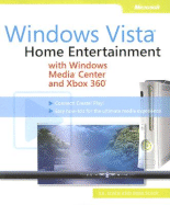 Windows Vista: Home Entertainment: With Windows Media Center and Xbox 360