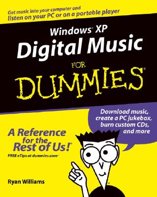 Windows XP Digital Music for Dummies - Williams, Ryan C