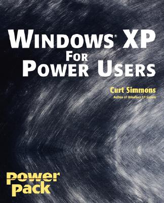 Windows XP for Power Users: Power Pack - Simmons, Curt