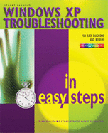 Windows XP Troubleshooting in Easy Steps - Yarnold, Stuart