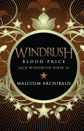 Windrush: Blood Price