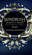 Windrush: Jayanti's Pawns