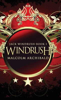 Windrush - Archibald, Malcolm