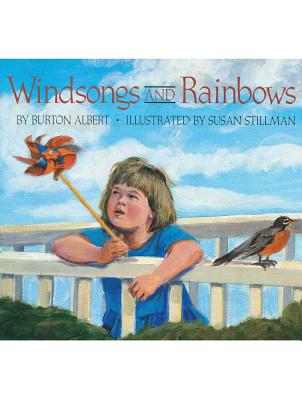 Windsongs and Rainbows - Albert, Burton