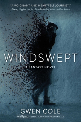 Windswept: A Fantasy Novel - Cole, Gwen
