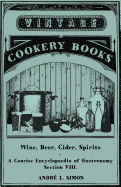Wine, Beer, Cider, Spirits - A Concise Encyclopdia of Gastronomy - Section VIII.