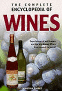 Wine: Descriptions of Well Known and the Less Known Wines from Around the World