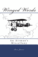 Winged Words: An Airman's Miscellany