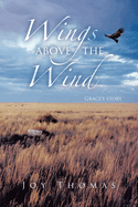 Wings above the Wind: Grace's story