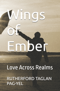 Wings of Ember: Love Across Realms