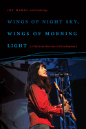 Wings of Night Sky, Wings of Morning Light: A Play by Joy Harjo and a Circle of Responses