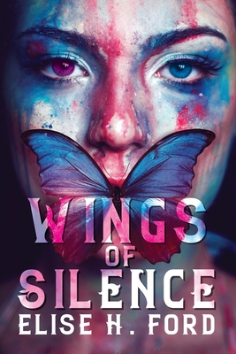 Wings Of Silence - Ford, Elise H
