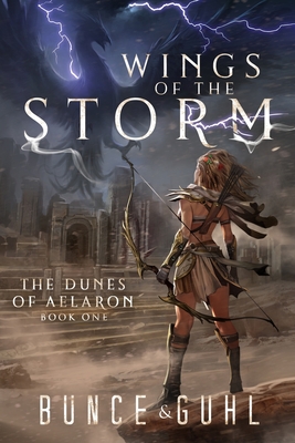 Wings of the Storm - Guhl, Christopher, and Bunce, Aaron