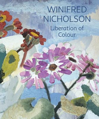 Winifred Nicholson: Liberation of Colour - Nicholson, Jovan