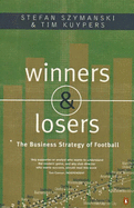 Winners and Losers - Szymanski, Stefan, and Kuypers, Tim