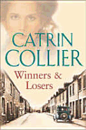 Winners & Losers - Collier, Catrin, and Orion Publishing (Creator)