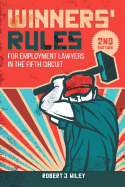 Winners' Rules: For Employment Lawyers in the Fifth Circuit