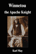 Winnetou the Apache Knight