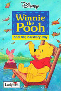 Winnie the Pooh and the Blustery Day - 