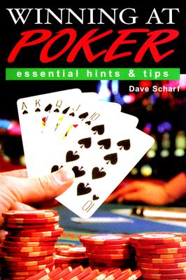 Winning at Poker: Essential Hints & Tips - Scharf, Dave