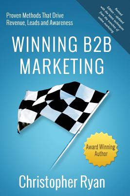 Winning B2B Marketing - Ryan, Christopher