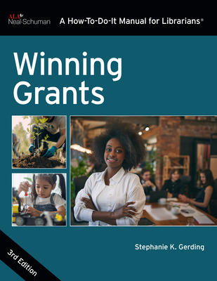 Winning Grants, Third Edition - Gerding, Stephanie K