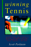Winning Tennis - Perlstein, Scott, and Josepher, Leslie K (Photographer)