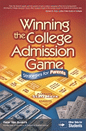 Winning the College Admission Game: Stratgies for Parents & Students