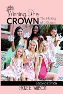 Winning the Crown: The Makings of a Queen