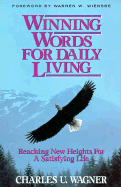 Winning Words for Daily Living: Reaching New Heights for a Satisfying Life