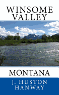 Winsome Valley: Montana