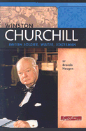 Winston Churchill: British Soldier, Writer, Statesman
