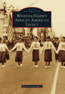 Winston-Salem's African American Legacy
