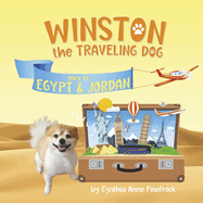 Winston the Traveling Dog Goes to Egypt & Jordan: Volume 2