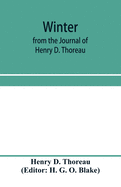 Winter: from the Journal of Henry D. Thoreau