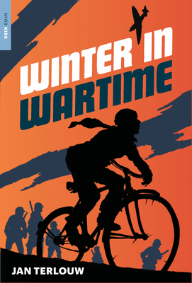 Winter in Wartime - Terlouw, Jan, and Watkinson, Laura (Translated by)