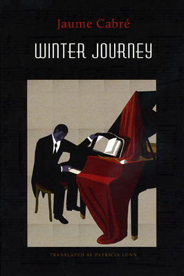 Winter Journey - Cabre, Jaume, and Lunn, Patricia (Translated by)