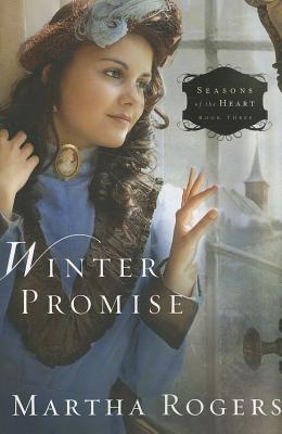 Winter Promise: Volume 3 - Rogers, Martha