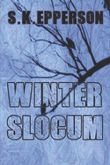 Winter Slocum: A new adventure featuring Eris Renard