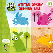 Winter Spring Summer Fall: A Touch-And-Feel Seasons Book