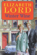 Winter Wine - Lord, Elizabeth