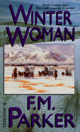 Winter Woman - Parker, Ferl M